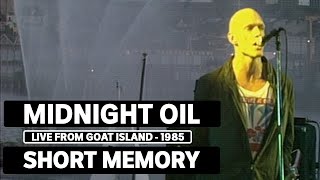 Midnight Oil - Short Memory (triple j Live At The Wireless - Goat Island 1985) chords