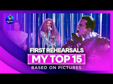Video Eurovision 2026: Semi-final 1 - My Top 15 (Based on Rehearsals)