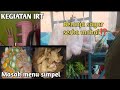 KEGIATAN IRT || MASAK MENU HARIAN