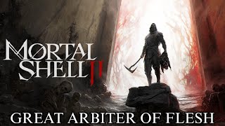 Mortal Shell 2 - Great Arbiter of Flesh Boss Fight