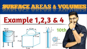 EXAMPLE 1,2,3 & 4 || INTRO. OF EX 13.1 || CH-13 SURFACE AREAS AND VOLUMES || CLASS 10 || BY RAJEEV