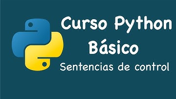 Python Básico: Sentencias de Control