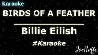 Billie Eilish - BIRDS OF A FEATHER (Karaoke)