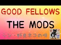 【THE MODS】ヘタでもやる!【GOOD FELLOWS】【歌ってみた】