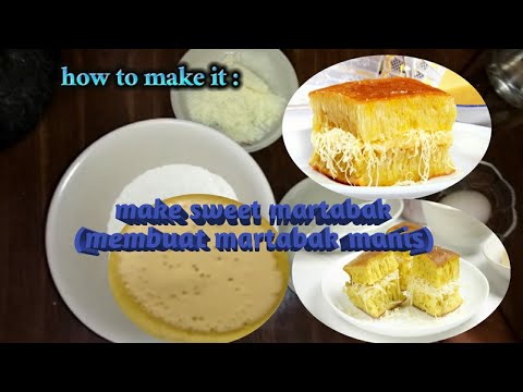 How To Make Martabak Manis Bahasa Inggris