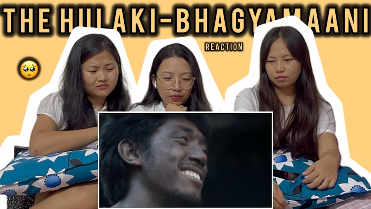 BHAGYAMAANI-The Hulaki ||Reaction Video||