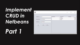Implement CRUD in Netbeans || Part 1