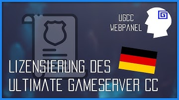 Lizensierung des Ultimate Gameserver Control Center | UGCC Tutorial | venta