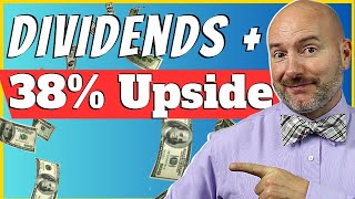 5 Dividend Stocks with 38% Upside Return Potential