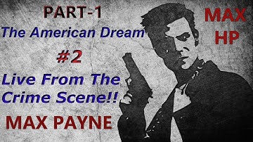 Max Payne full Walkthrough Part-1 Chapter 2 |Live From The Crime Scene|