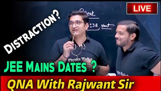 JEE Mains Date? | Sachin Sir Ke Class me Rajwant Sir aye | Distraction | Prayas Batch Moments