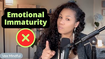 How Emotional Immaturity Impacts All of Your Relationships