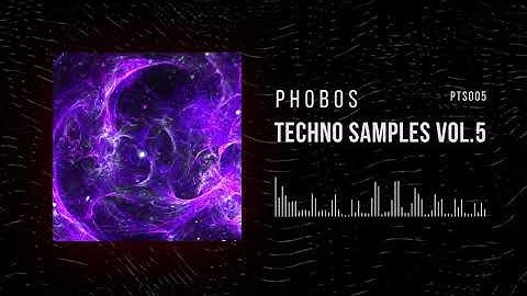 Phobos Techno Samples Vol.5 (Official Teaser)
