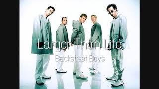 Backstreet Boys - Larger Than Life (1999)