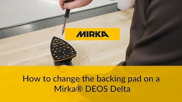 How to change the backing pad on a Mirka® DEOS Delta