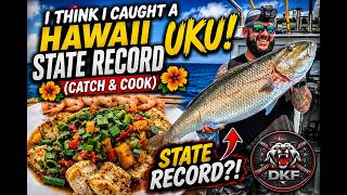 I Think I Caught a HAWAII STATE RECORD UKU! (Catch & Cook)