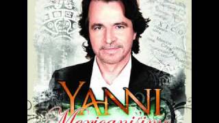 Video thumbnail of "Yanni Mexicanisimo: Maria Bonita"