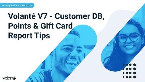 Volanté V7 - Reporting Tips & Tricks for Customer Database, Points & Gift Cards