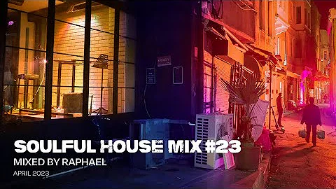 SOULFUL HOUSE MIX #23