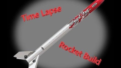 Rocket Build Time Lapse