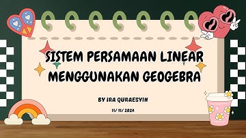 Sistem Persamaan Linear Tiga Variabel menggunakan Aplikasi Geogebra