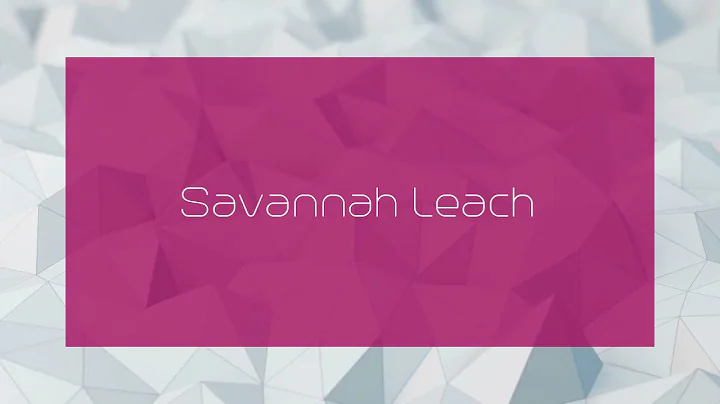 Savannah Leach - appearance