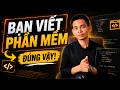 Bạn viết phần mềm? đúng vậy!