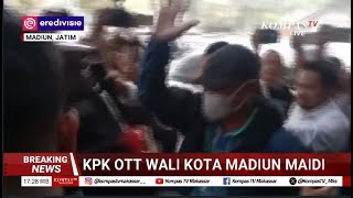 KPK OTT Walikota Madiun Maidi bersama 8 Orang Lainnya, Terkait Fee Proyek dan CSR