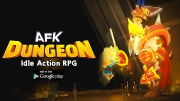 AFK Dungeon : Idle Action RPG Gameplay - Android