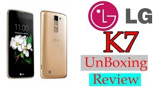 Lg K7 Unboxing Review Budget Phone That Runs 
