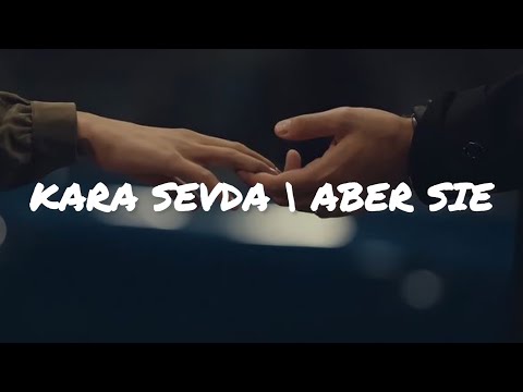 Kara Sevda / Aber sie "Ayliva Remix" Lyrics