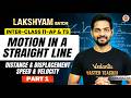 Motion in a Straight Line Part 1 | Distance, Displacement, Speed & Velocity | Subbarao Sir 🚀