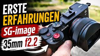 SG-image Objektiv 35mm 2 2 für Sony - Erste Erfahrungen