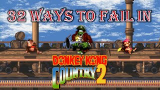32 Ways to Fail in Donkey Kong Country 2