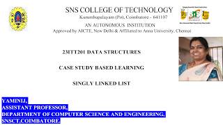 Case Study Based Learning  Approach | Singly Linked List | Data Structures | SNS Institutions