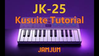 JAMJUM JK-25 KuSuite usage