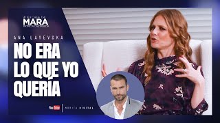 Ana Layevska, Mi RELACIÓN con Rafael Amaya no ERA lo que QUERÍA | Mara Patricia Castañeda