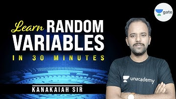Learn Random Variables in 30 min | GATE 2022 | By Kanakaiah Sir