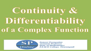 Continuity and Differentiability of a Complex Function (Lecture-15 for S3 Complementary Mathematics)