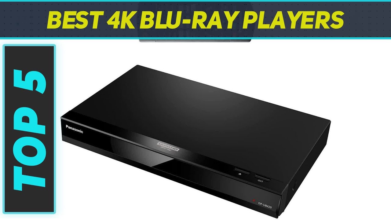 Best 4K BluRay Players 2023 Top 5 4K BluRay Players YouTube
