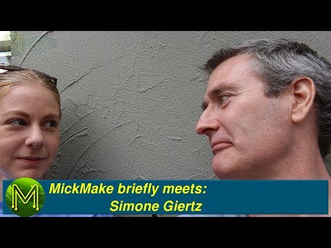 #195 MickMake Meets: Simone Giertz