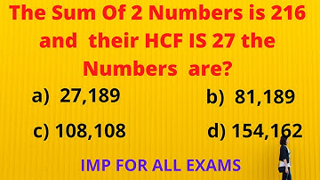 The sum of two numbers is 216 and their HCF is 27  and the numbers are?||  HCF and LCM|| #hcf| #lcm