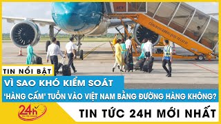 Tình hình điều tra vụ 4 tiếp viên Vietnam Airlines mang ma túy: Nếu khai không biết có thoát tội?