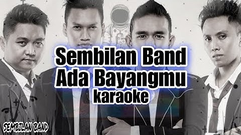 Ada Bayangmu Sembilan band Karaoke