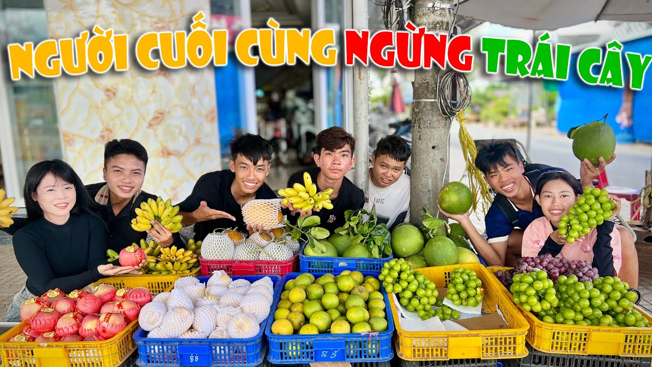 Người Cuối Cùng Ngừng Ăn Trái Cây Ngoài Chợ - Khách Mời 