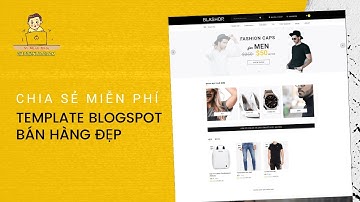 Chia sẻ miễn phí template blogspot bán hàng cao cấp trị giá 25$