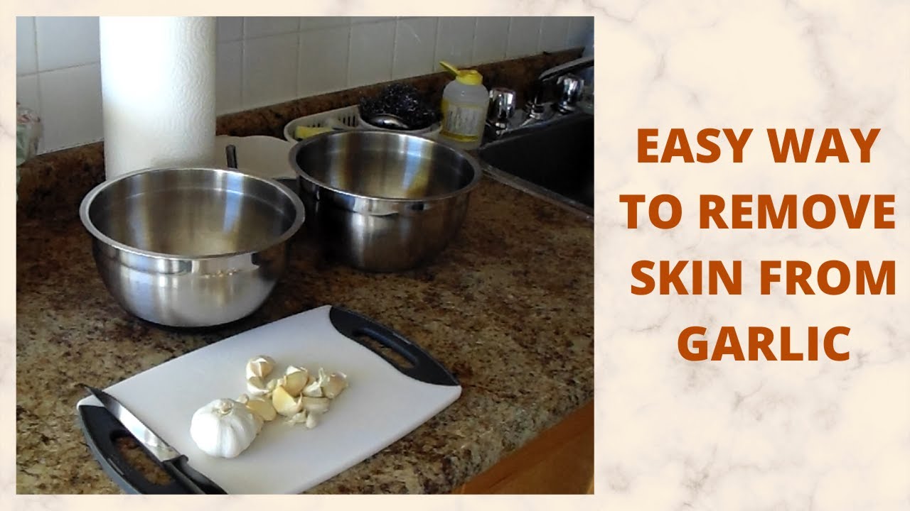 Easy Way to Remove Skin from Garlic April 20, 2020 YouTube
