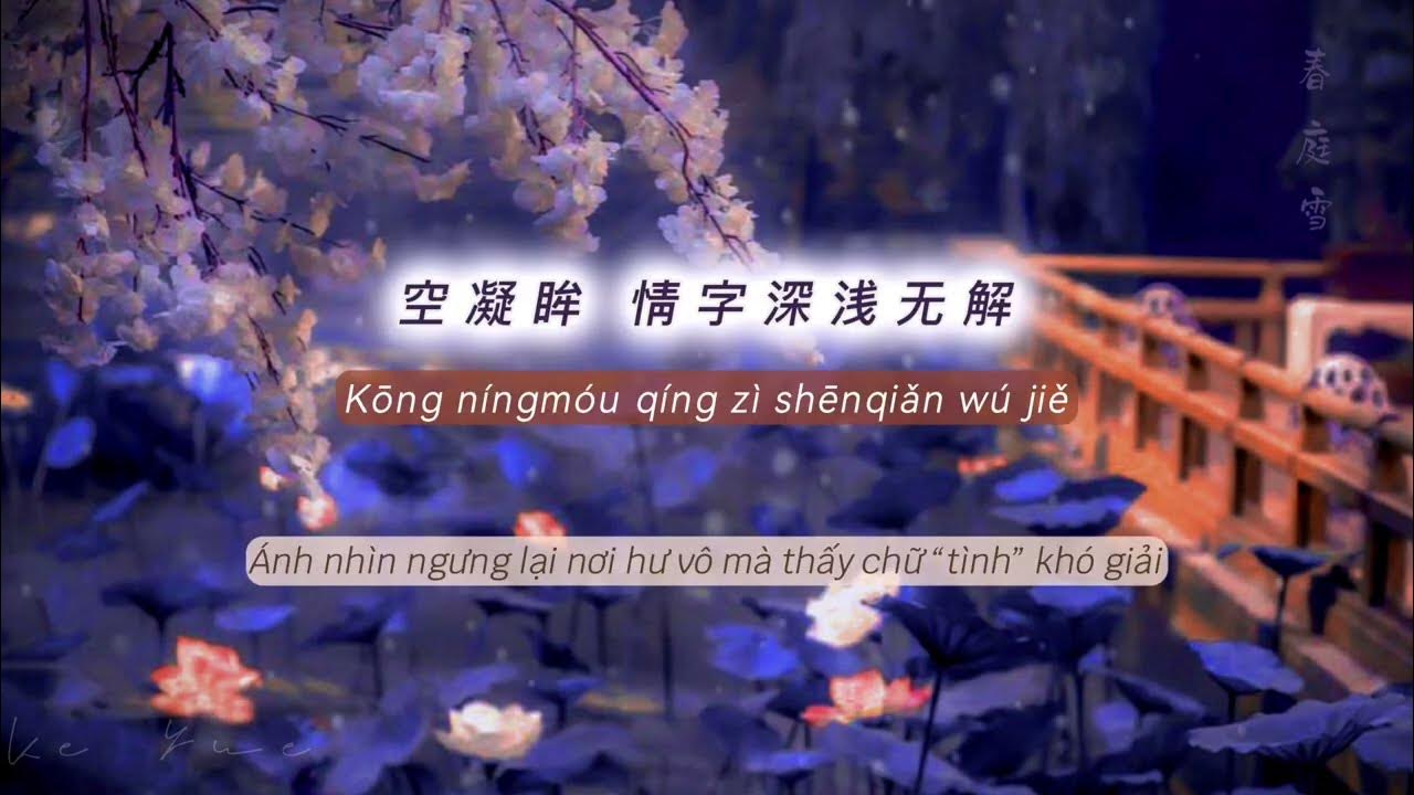 【Vietsub • Pinyin】春庭雪 - Xuân Đình Tuyết - 陈晓竹 《Trần Hiểu Trúc》 【Vietsub • Pinyin】春庭雪 - Xuân Đình Tuyết - 陈晓竹 《Trần Hiểu Trúc》