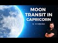 Moon Transit in Capricorn | 16 - 18 June 2022 | Analysis by Punneit