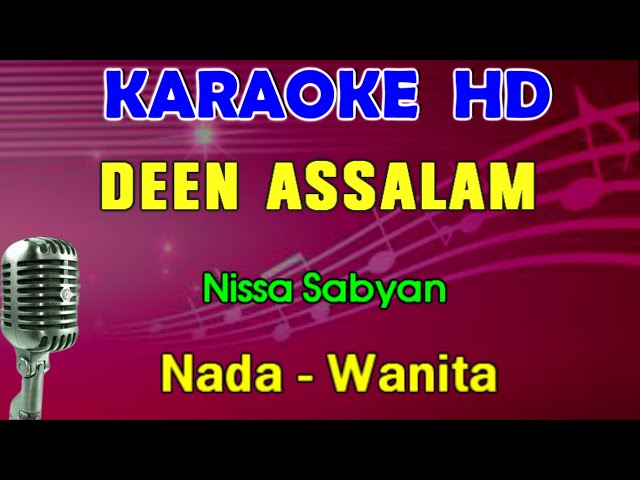 DEEN ASSALAM - Nissa Sabyan | KARAOKE Nada Wanita class=
